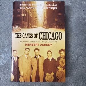 The Gangs of Chicago by Herbert Asbury (paperback book)